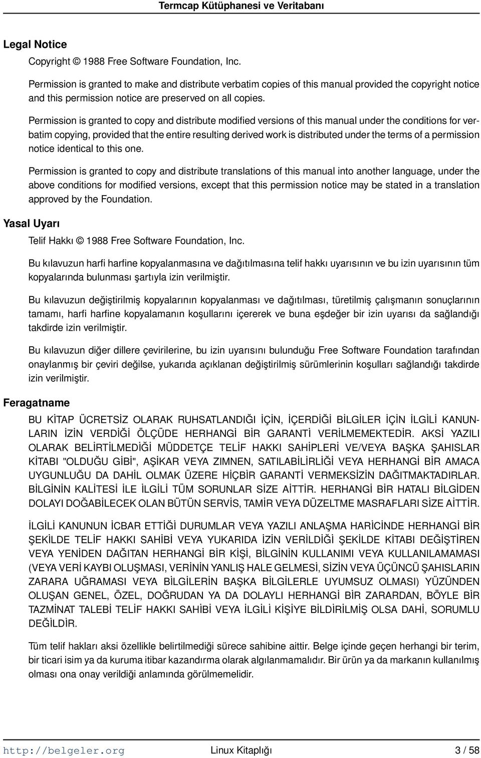 Permission is granted to copy and distribute modified versions of this manual under the conditions for verbatim copying, provided that the entire resulting derived work is distributed under the terms