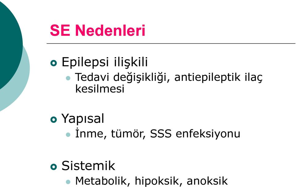 kesilmesi Yapısal İnme, tümör, SSS