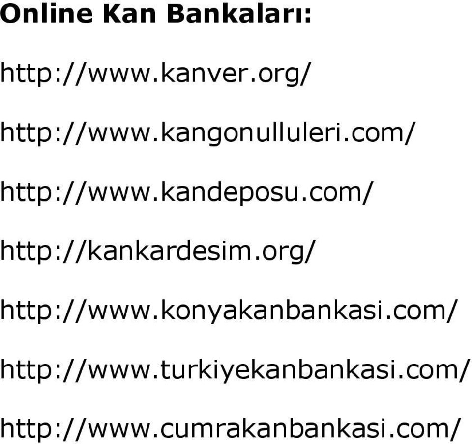 com/ http://kankardesim.org/ http://www.konyakanbankasi.