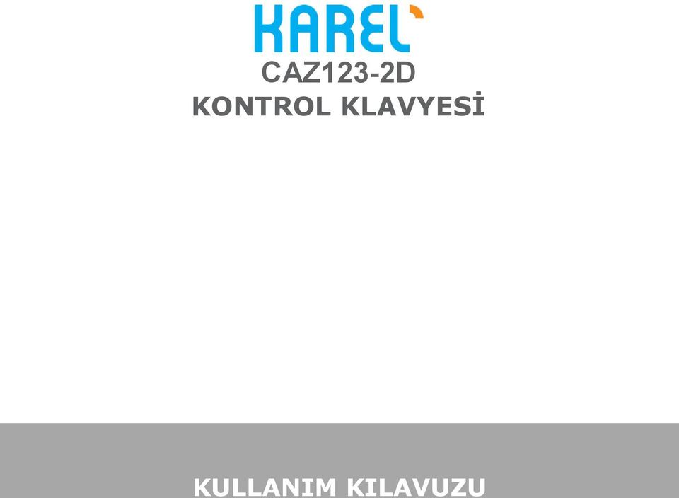 KONTROL KLAVYESİ