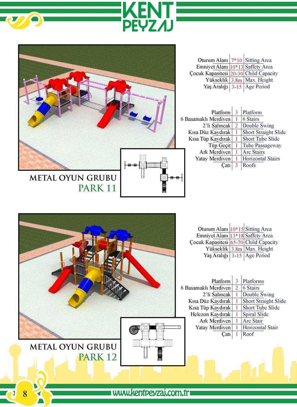 Slide Tube Passageway Arc Stairs Horizontal Stairs Roofs METAL OYUN GRUBU PARK Oturum Alanı 0*5 3*8 65-70