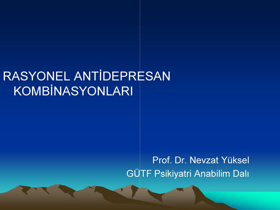 Dr. Nevzat Yüksel GÜTF