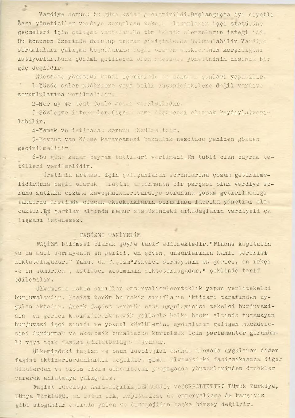 buna çözümü getirecek o: an : lesse-; e yönetirinin dışında bir güç değildir, Müessese yönet ifid kendi iç er is is*t. es zjusi 1 şunları yapabilir.