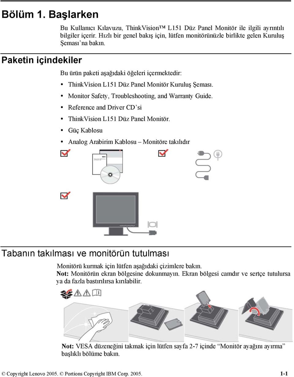 Monitor Safety, Troubleshooting, and Warranty Guide. Reference and Driver CD si ThinkVision L151 Düz Panel Monitör.