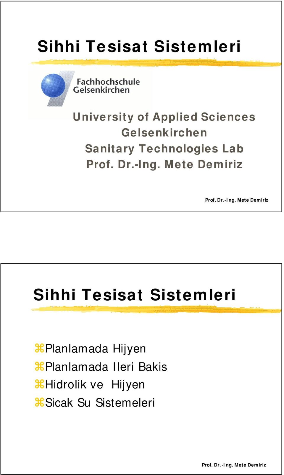 Technologies Lab Planlamada Hijyen