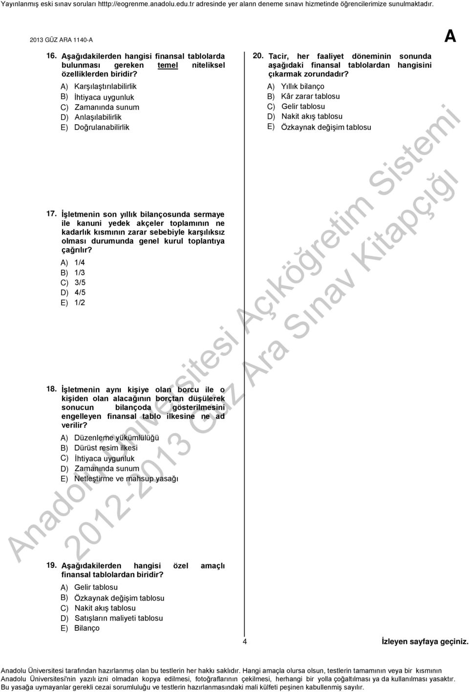 İşletmenin son yıllık bilançosunda sermaye ile kanuni yedek akçeler toplamının ne kadarlık kısmının zarar sebebiyle karşılıksız olması durumunda genel kurul toplantıya çağrılır?