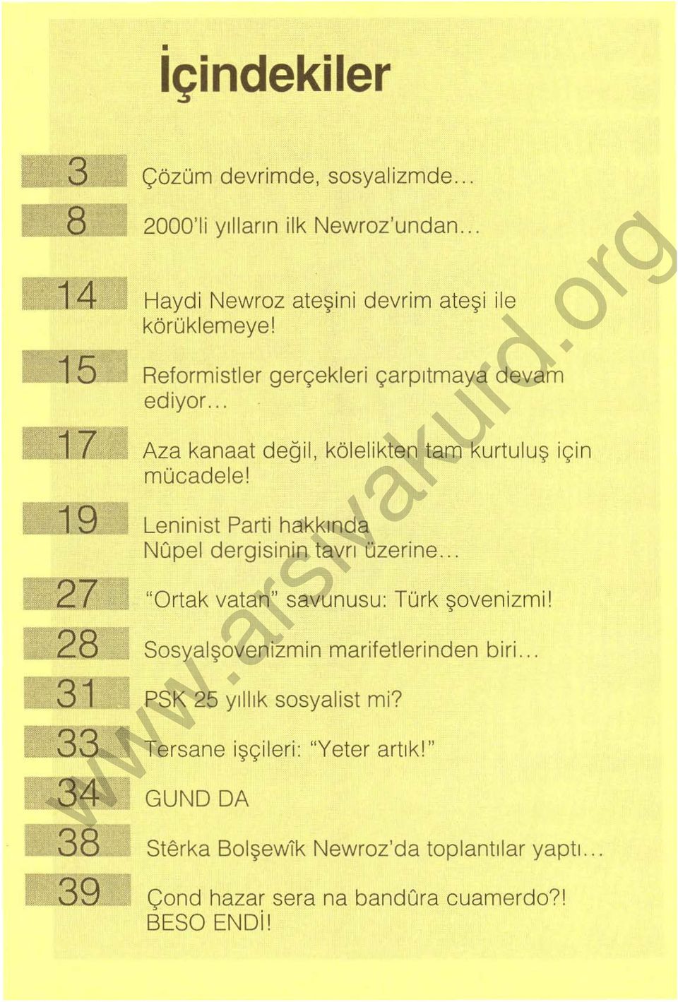 kölelikten tam kurtuluş için Leninist Parti hakkında Nu pel dergisinin tavrı üzerine... "Ortak vatan" savunusu: Türk şovenizm i!