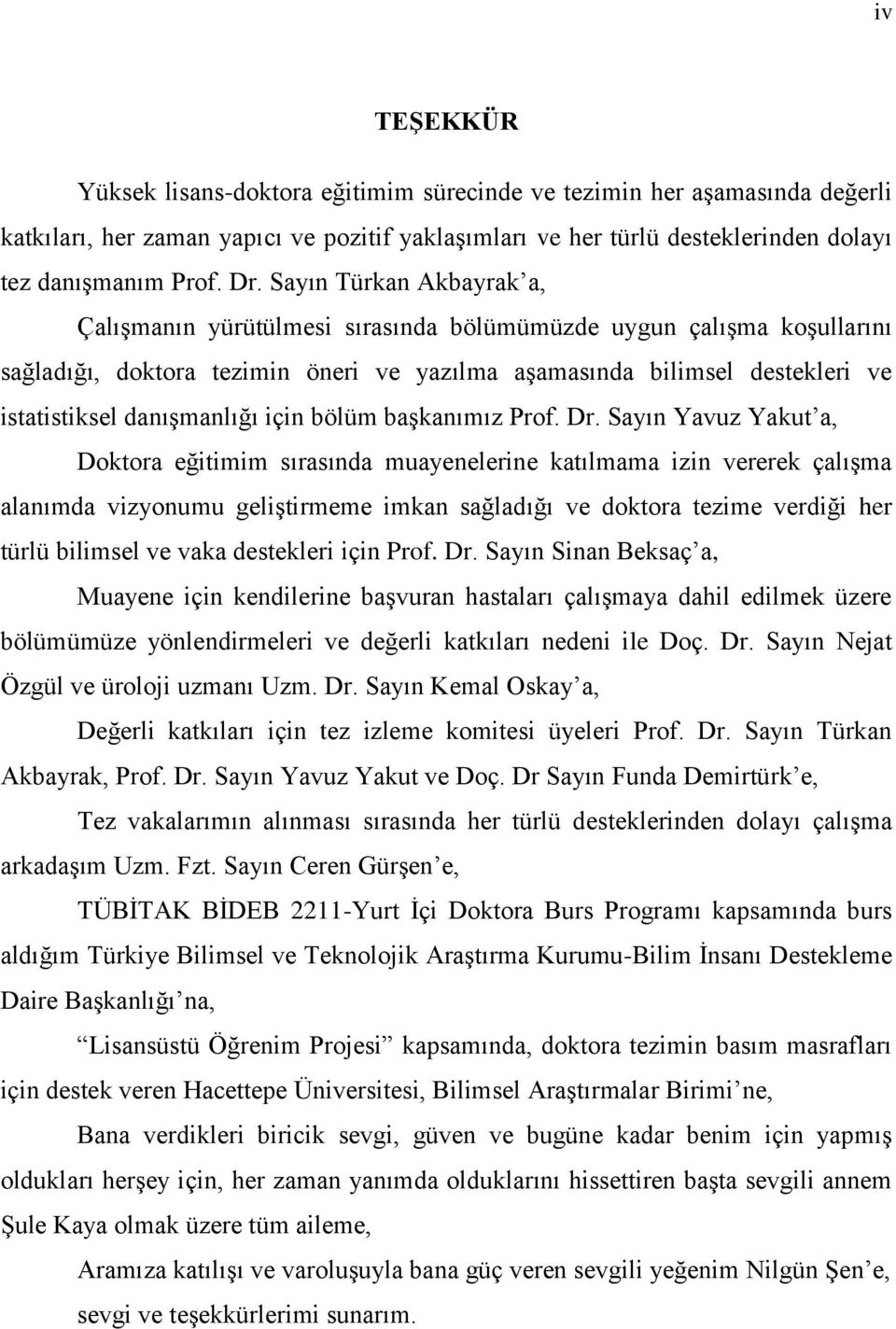 danışmanlığı için bölüm başkanımız Prof. Dr.