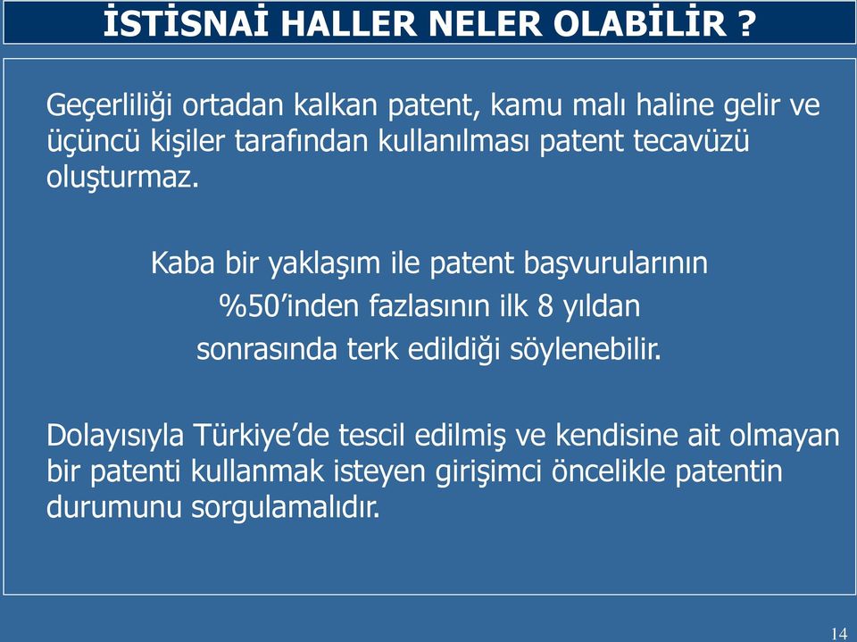 tecavüzü oluşturmaz.