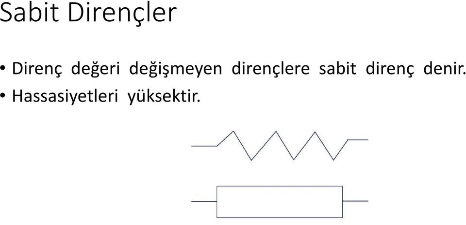 dirençlere sabit direnç