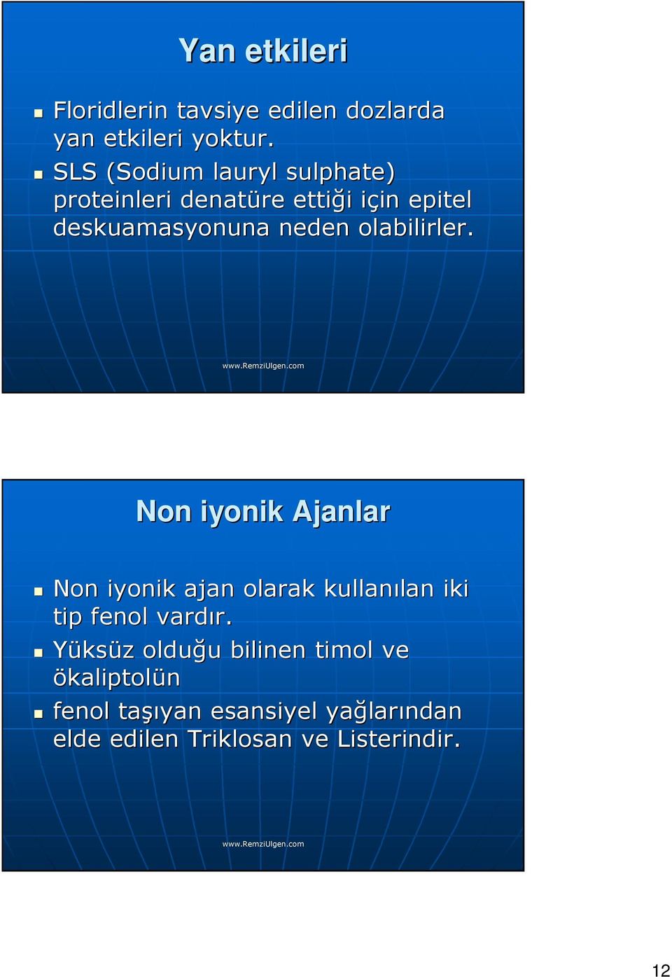 olabilirler. Non iyonik Ajanlar Non iyonik ajan olarak kullanılan lan iki tip fenol vardır. r.