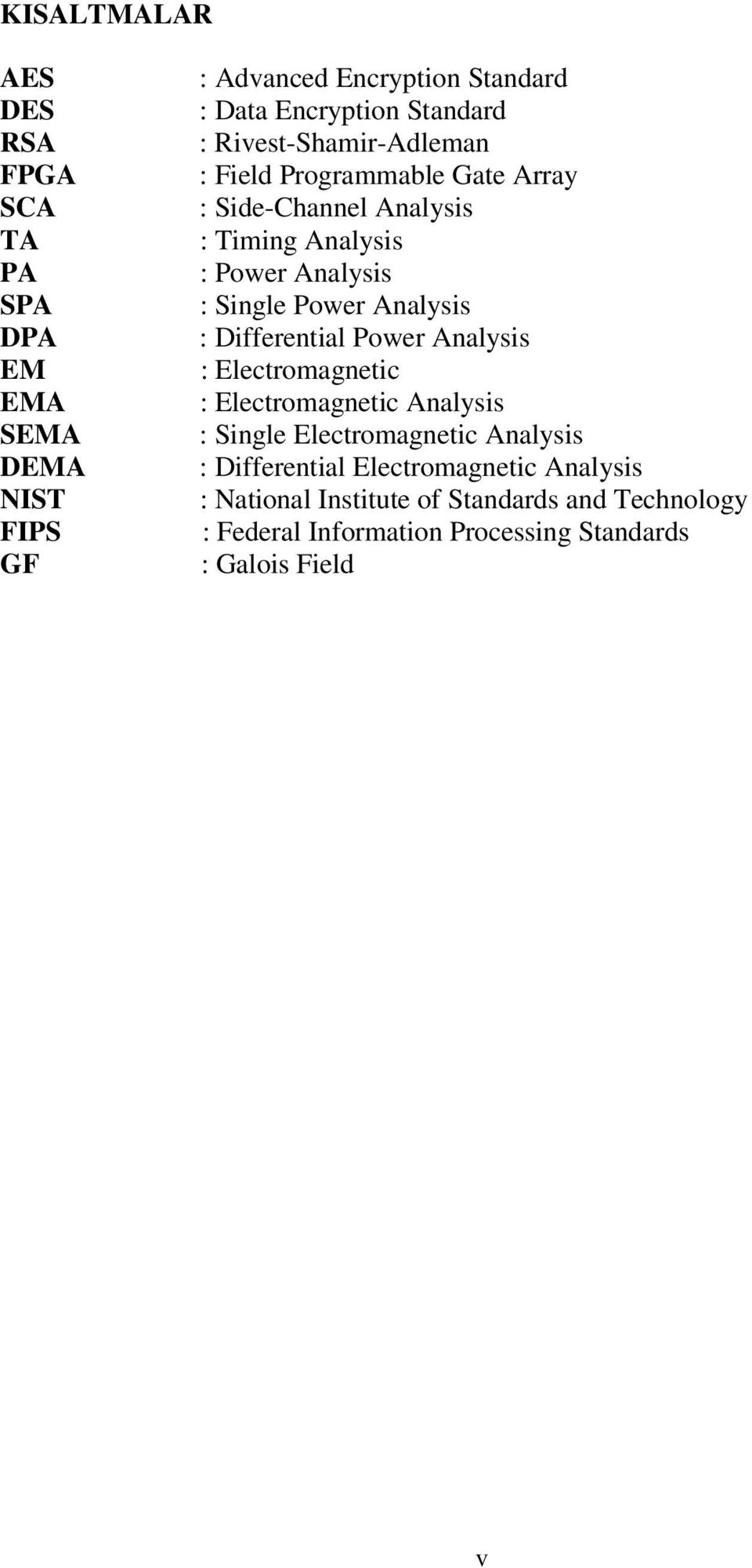 Power Analysis : Differential Power Analysis : Electromagnetic : Electromagnetic Analysis : Single Electromagnetic Analysis :