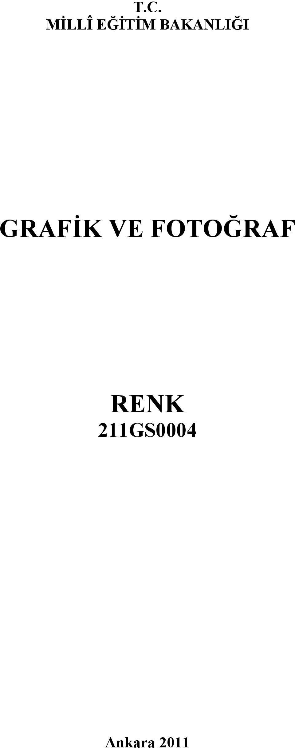 VE FOTOĞRAF RENK