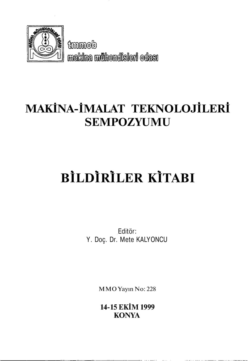 Editör: Y. Doç. Dr.