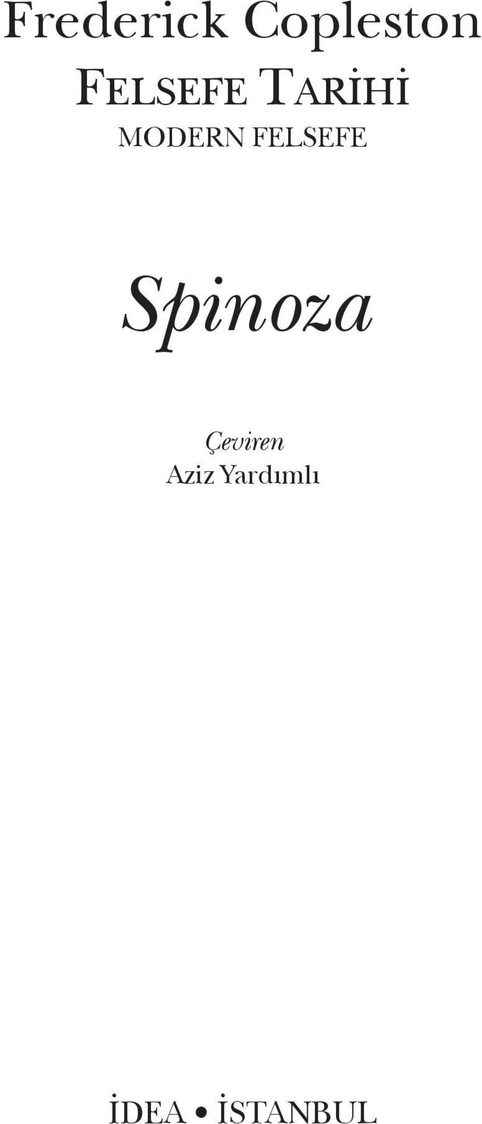 FELSEFE Spinoza Çeviren