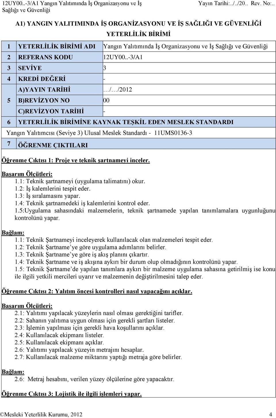 ĠĢ Organizasyonu ve ĠĢ Sağlığı ve Güvenliği 2 REFERANS KODU .