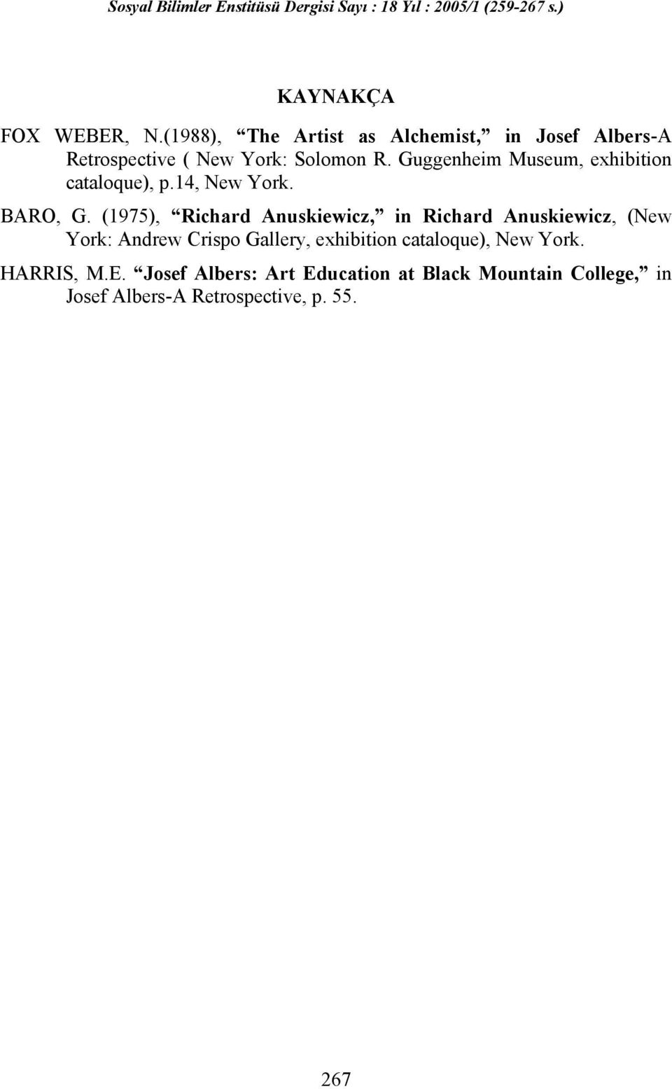 Guggenheim Museum, exhibition cataloque), p.14, New York. BARO, G.