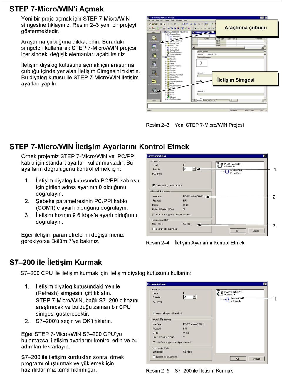 Bu diyalog kutusu ile STEP 7-Micro/WIN iletişim ayarları yapılır.