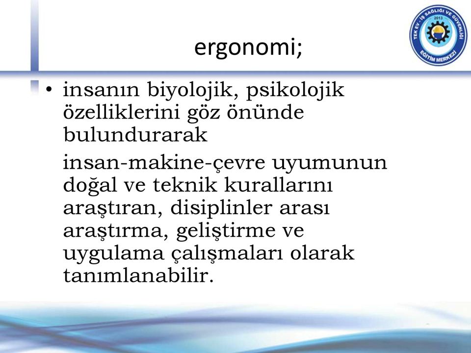 teknik kurallarını araştıran, disiplinler arası