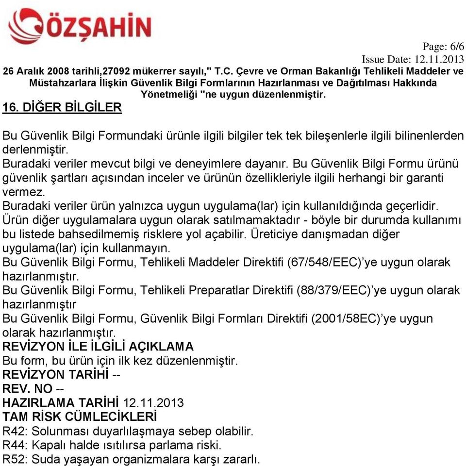 Buradaki veriler ürün yalnızca uygun uygulama(lar) için kullanıldığında geçerlidir.