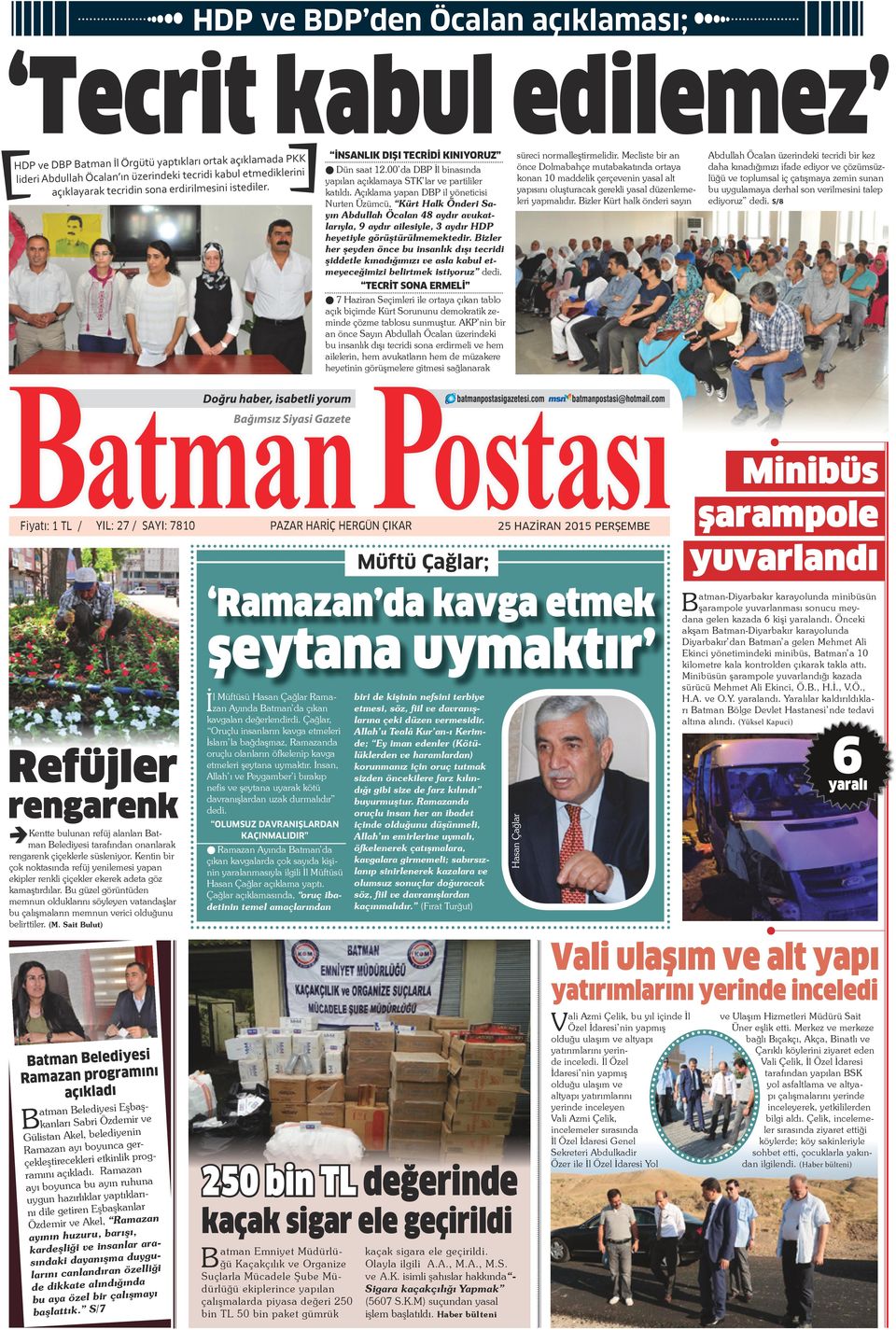 Açıklama yapan DBP il yönticisi Nurtn Üzümcü, Kürt Halk Öndri Sayın Abdullah Öcalan 48 aydır avukatlarıyla, 9 aydır ailsiyl, 3 aydır HDP hytiyl görüştürülmmktdir.