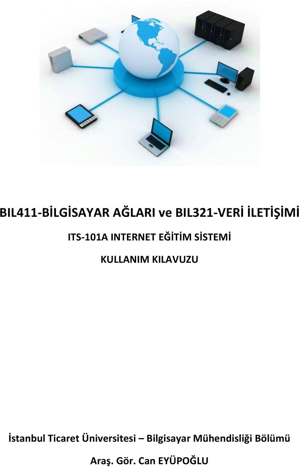 KULLANIM KILAVUZU İstanbul Ticaret