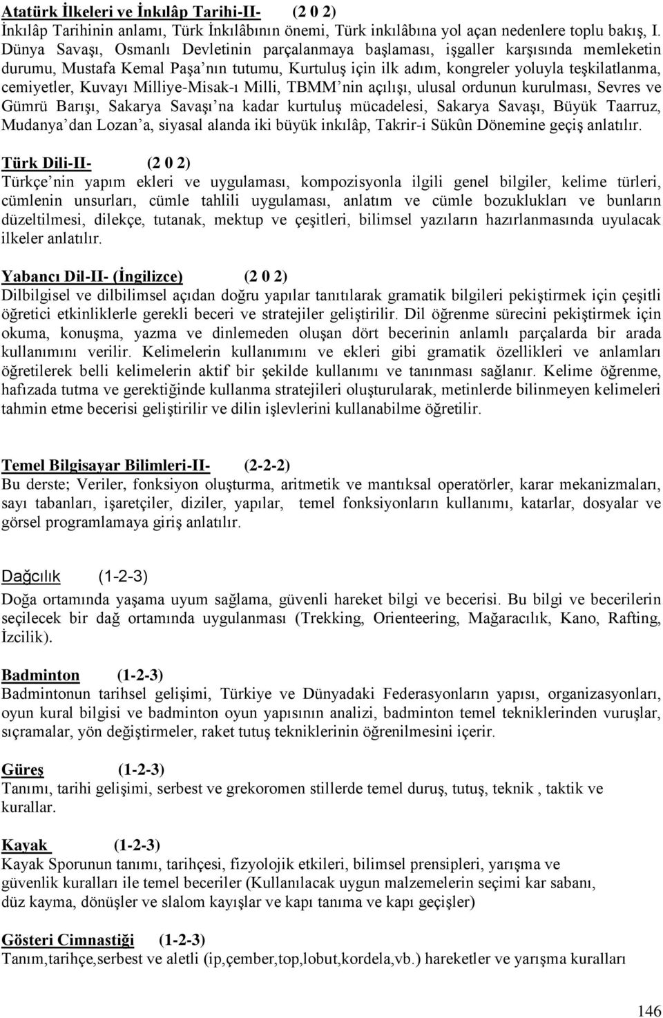 Kuvayı Milliye-Misak-ı Milli, TBMM nin açılışı, ulusal ordunun kurulması, Sevres ve Gümrü Barışı, Sakarya Savaşı na kadar kurtuluş mücadelesi, Sakarya Savaşı, Büyük Taarruz, Mudanya dan Lozan a,