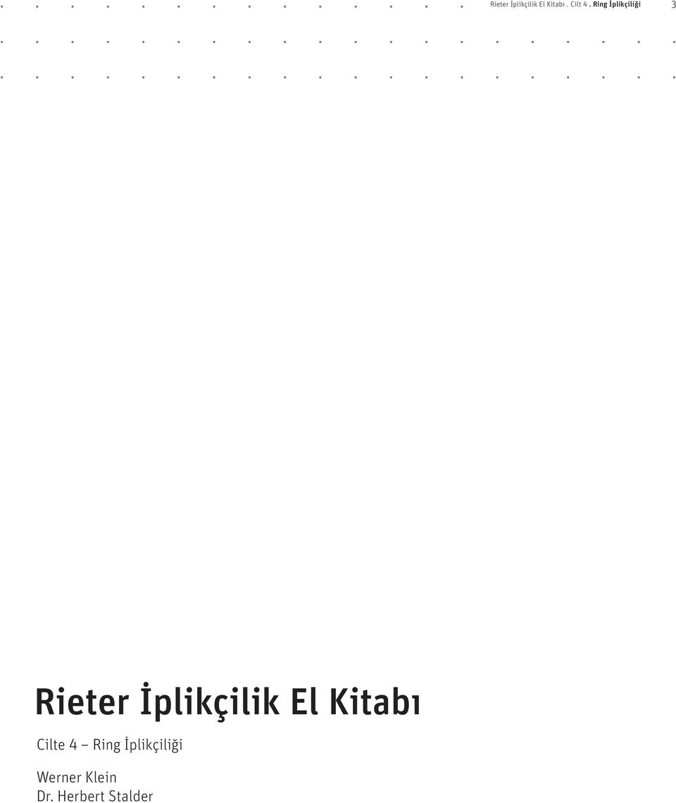 İplikçilik El Kitabı Cilte 4 Ring