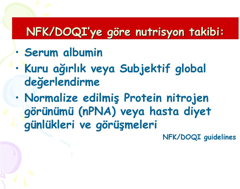 Normalize edilmiş Protein nitrojen görünümü (npna)