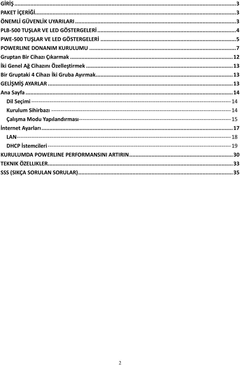 .. 14 Dil Seçimi ------------------------------------------------------------------------------------------------------------- 14 Kurulum Sihirbazı