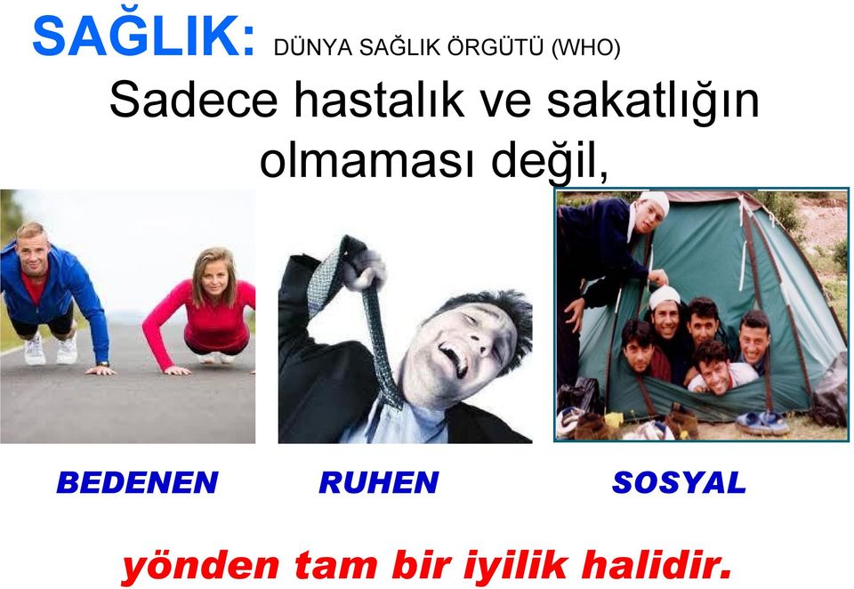 sakatlığın olmaması değil,