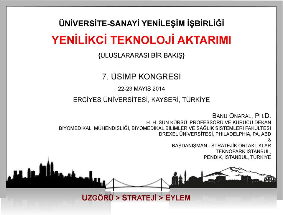 H. SUN KÜRSÜ PROFESSÖRÜ VE KURUCU DEKAN BİYOMEDİKAL MÜHENDİSLİĞİ, BİYOMEDİKAL BİLİMLER VE SAĞLIK SİSTEMLERİ