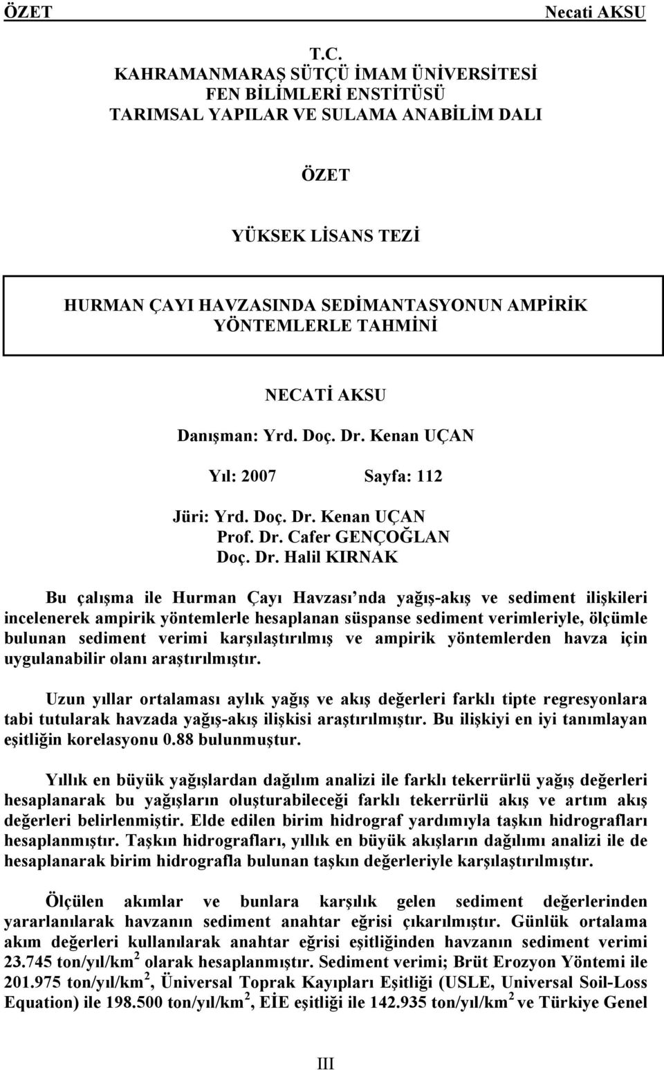 NECATİ AKSU Danışman: Yrd. Doç. Dr.