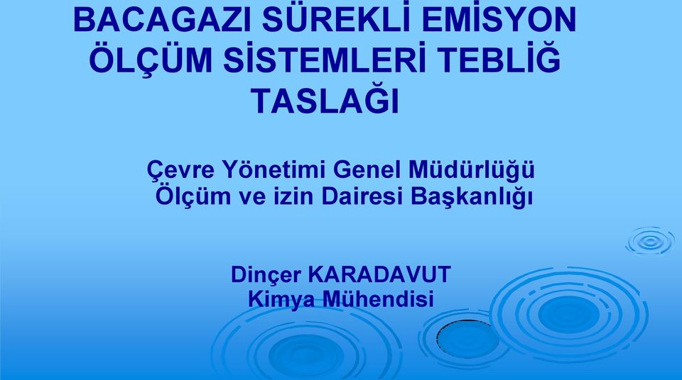 Yönetimi Genel Müdürlüğü Ölçüm ve izin