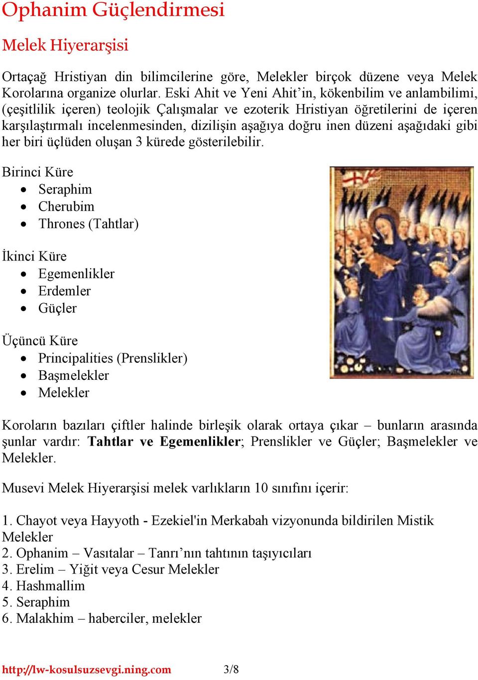 inen düzeni aşağıdaki gibi her biri üçlüden oluşan 3 kürede gösterilebilir.