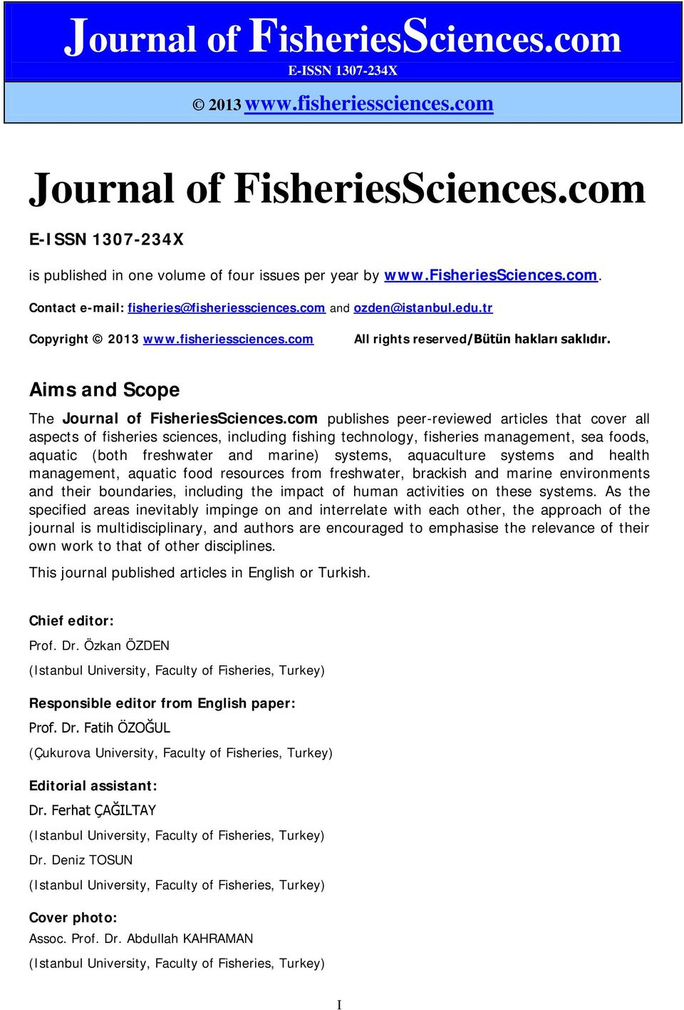 Aims and Scope The Journal of FisheriesSciences.