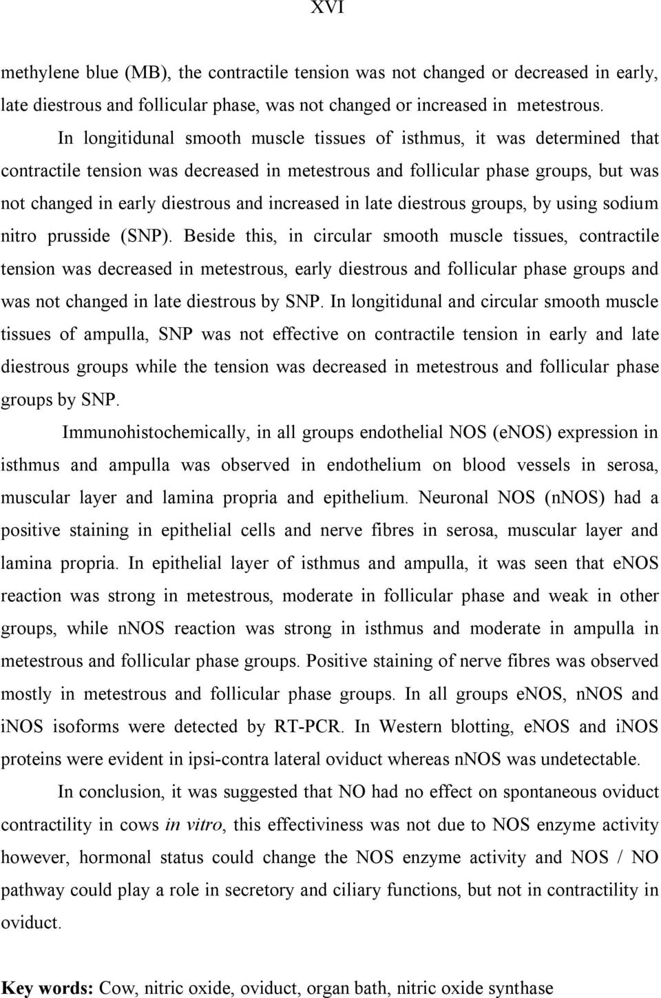 diestrous groups, by using sodium nitro prusside (SNP).
