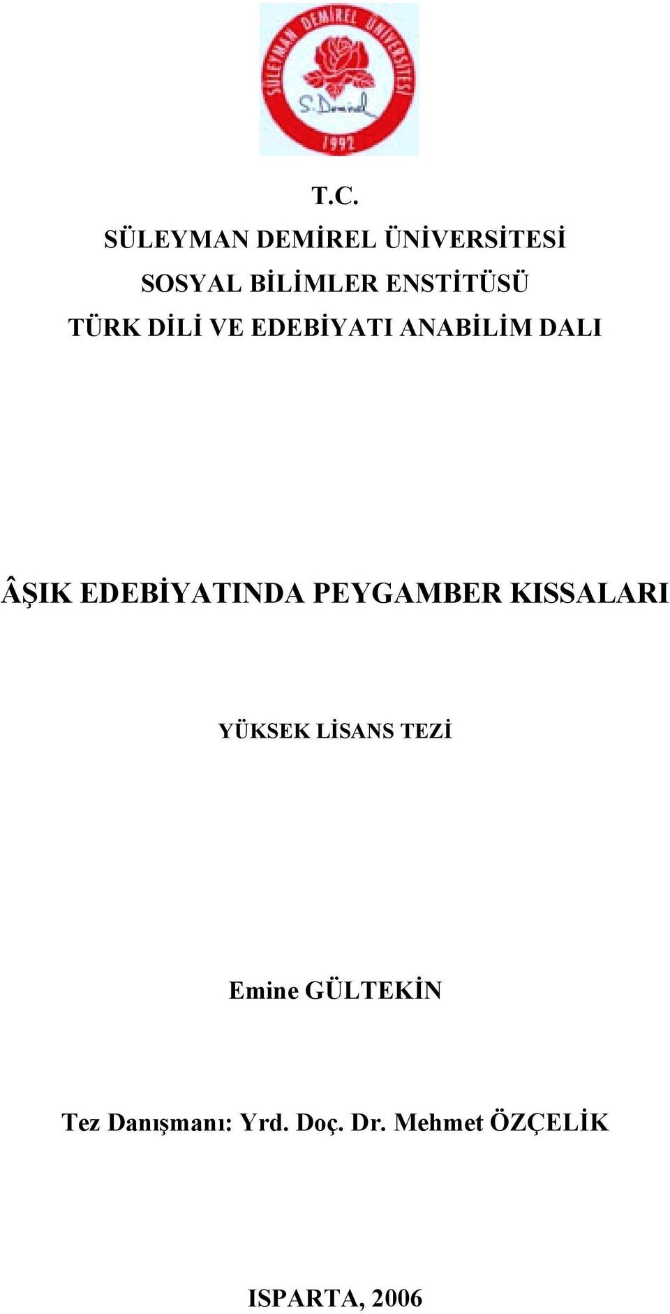 EDEBİYATINDA PEYGAMBER KISSALARI YÜKSEK LİSANS TEZİ