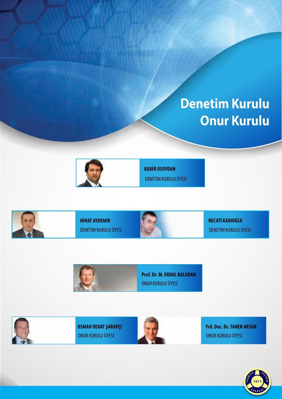 KURULU ÜYESİ Prof. Dr. M.