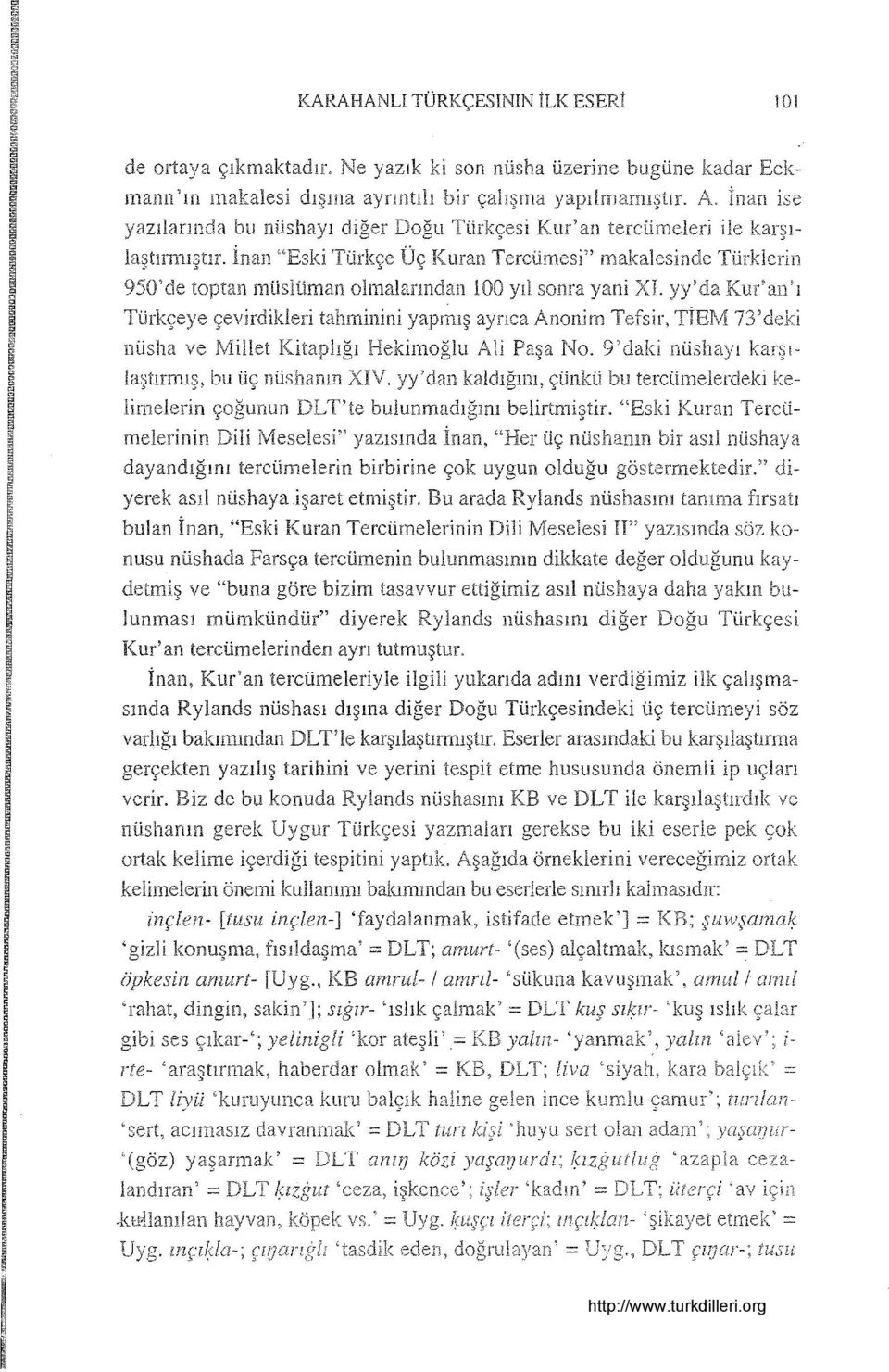 . HF-,HH tercümelerin birbirine " di- nusu nüshada lunması Bu arada "Eski Kuran Tercümelerinin Dili