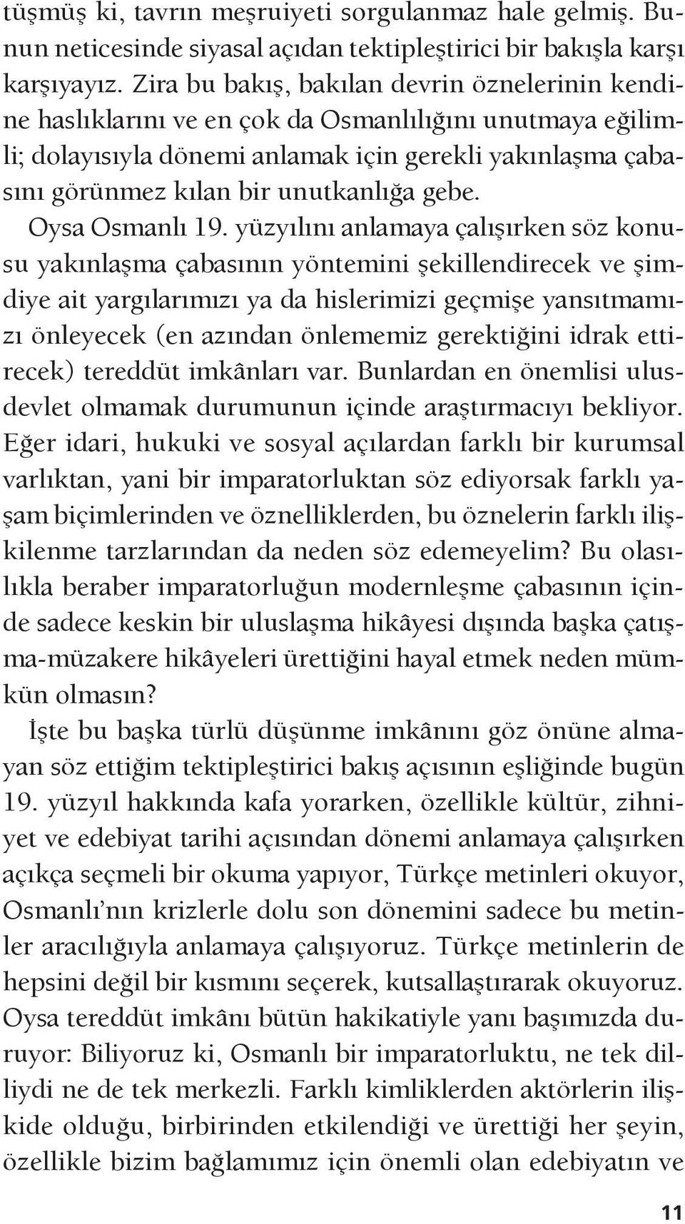 gebe. Oysa Osmanlı 19.