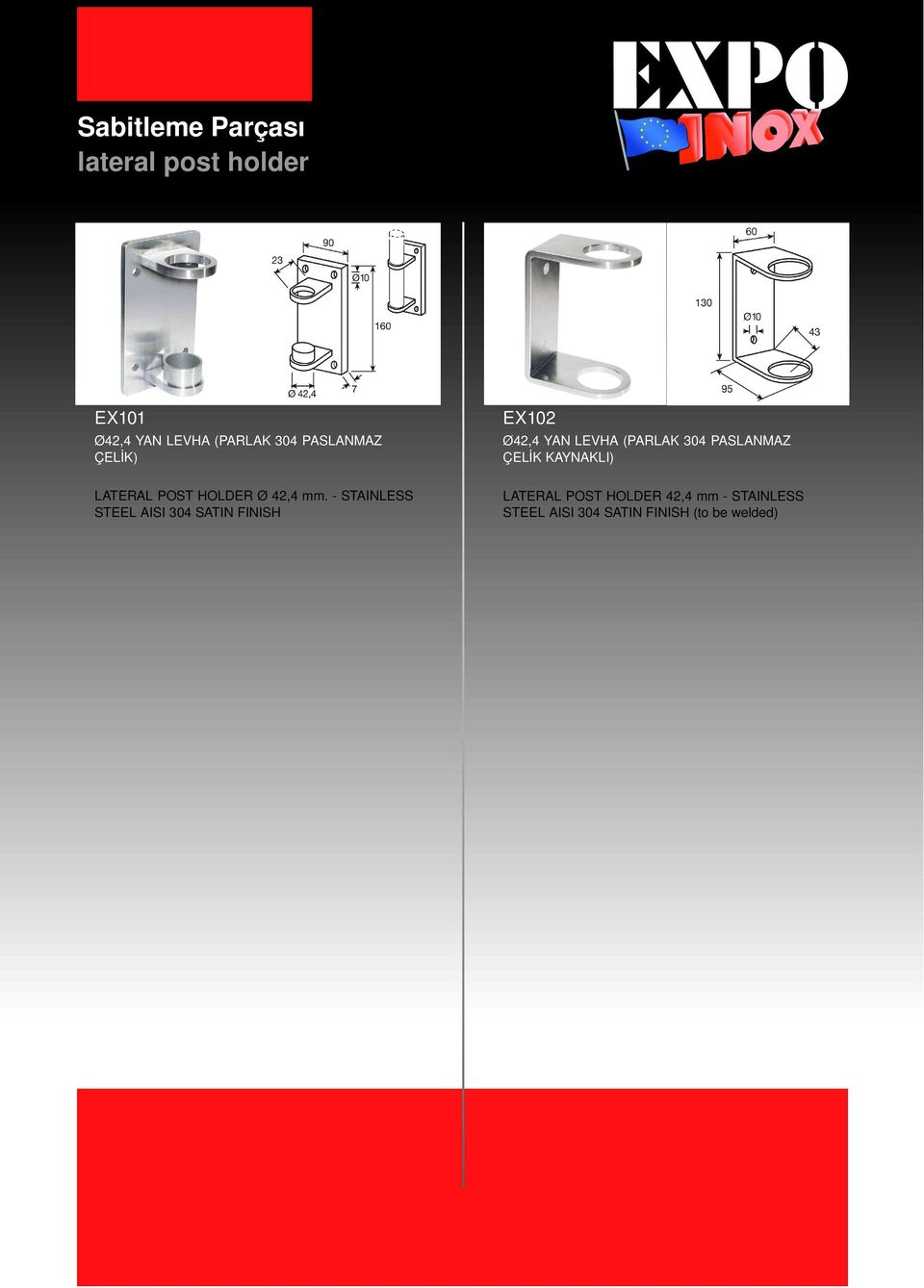 ÇELİK KAYNAKLI) LATERAL POST HOLDER Ø 42,4 mm.