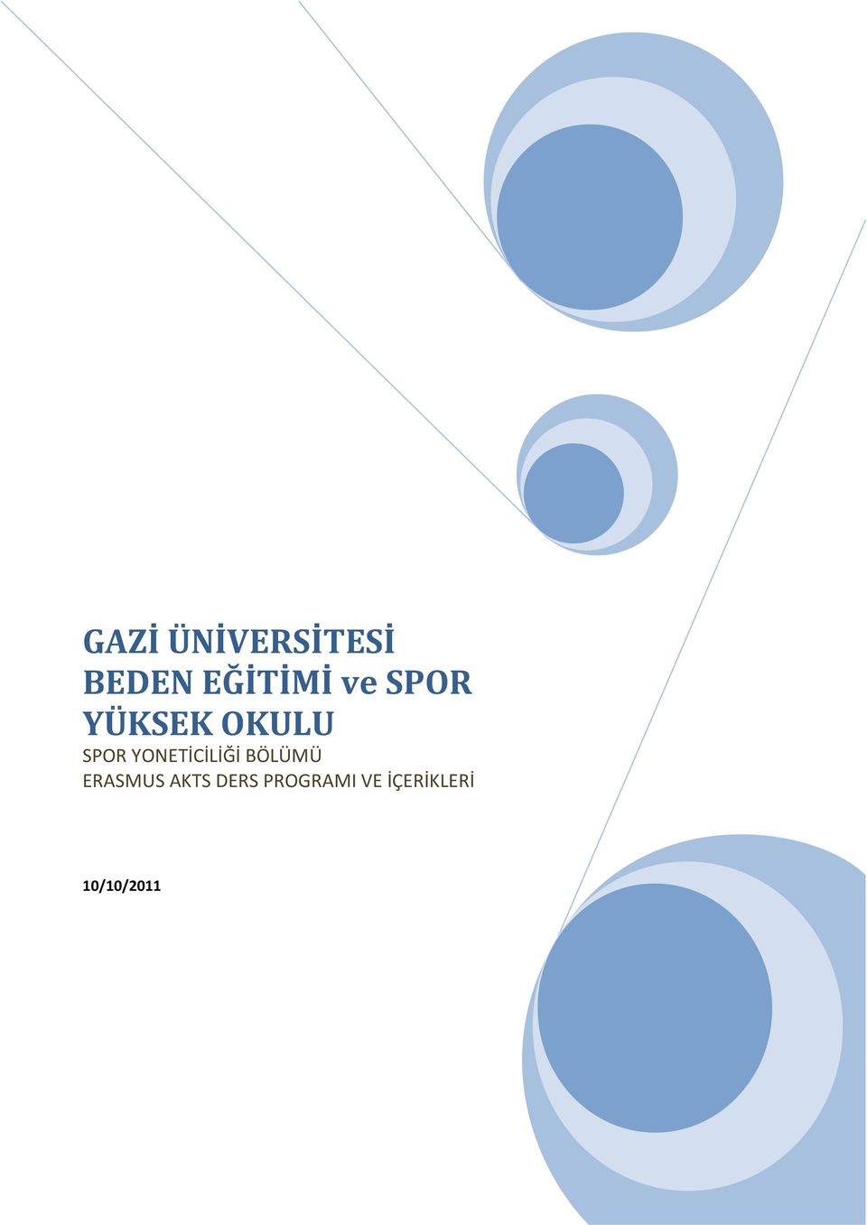 YONETİCİLİĞİ BÖLÜMÜ ERASMUS AKTS