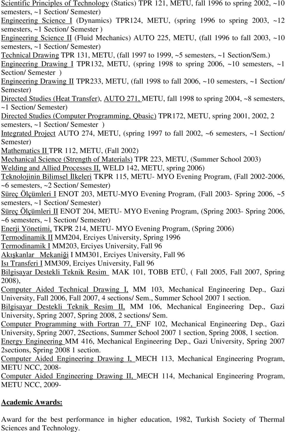 1997 to 1999, ~5 semesters, ~1 Section/Sem.