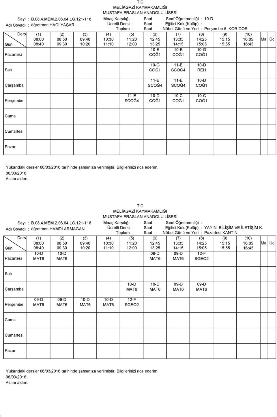 B084MEM20664LG121-118 Maaş Karşılığı : Sınıf Öğretmenliği : Adı Soyadı : öğretmen HAMDİ ARMAĞAN Ücretli Dersi : Eğitici Kolu(Kulüp) : YAYIN BİLİŞİM VE İLETİŞİM K