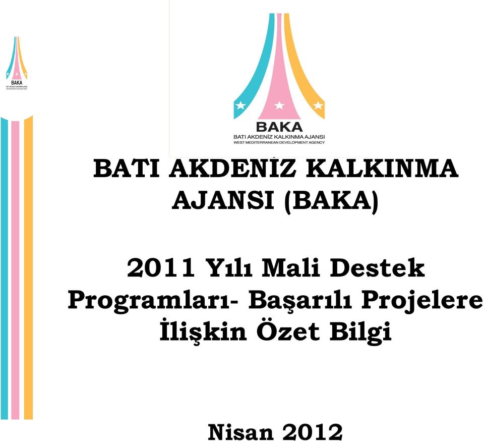 Yılı Mali Destek Programları-