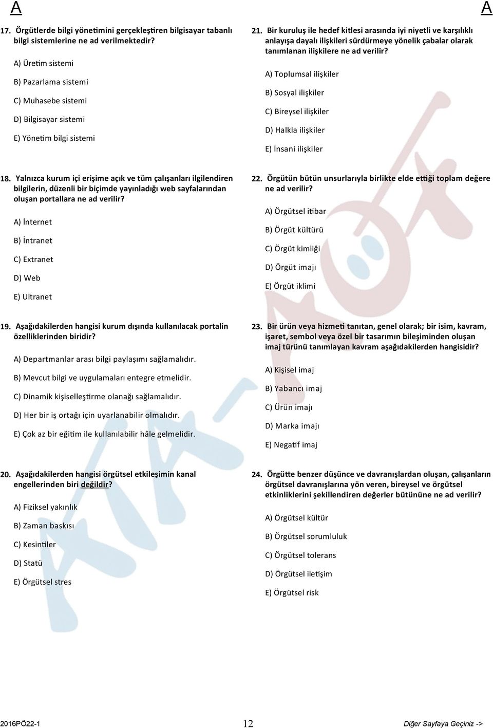 Bir kuruluş ile hedef kitlesi arasında iyi niyetli ve karşılıklı anlayışa dayalı ilişkileri sürdürmeye yönelik çabalar olarak tanımlanan ilişkilere ne ad verilir?