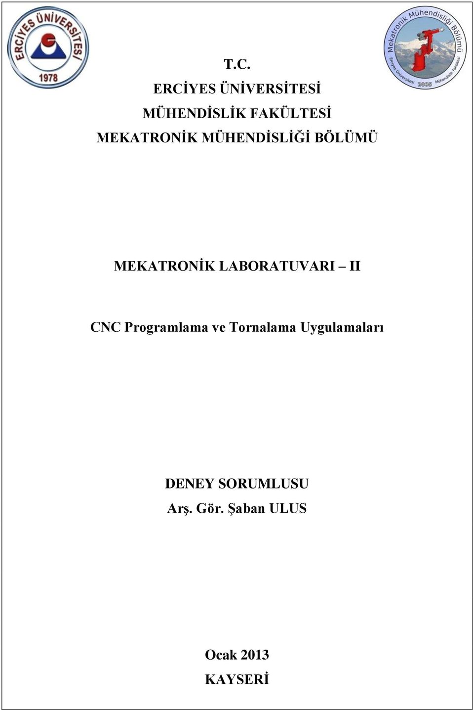 LABORATUVARI II CNC Programlama ve Tornalama