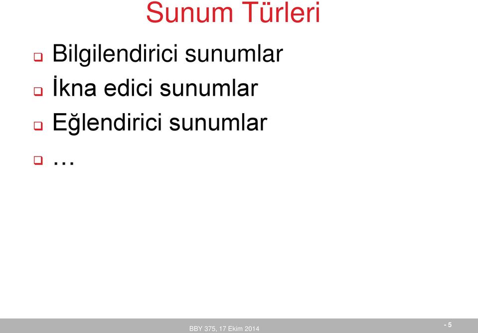 sunumlar İkna edici