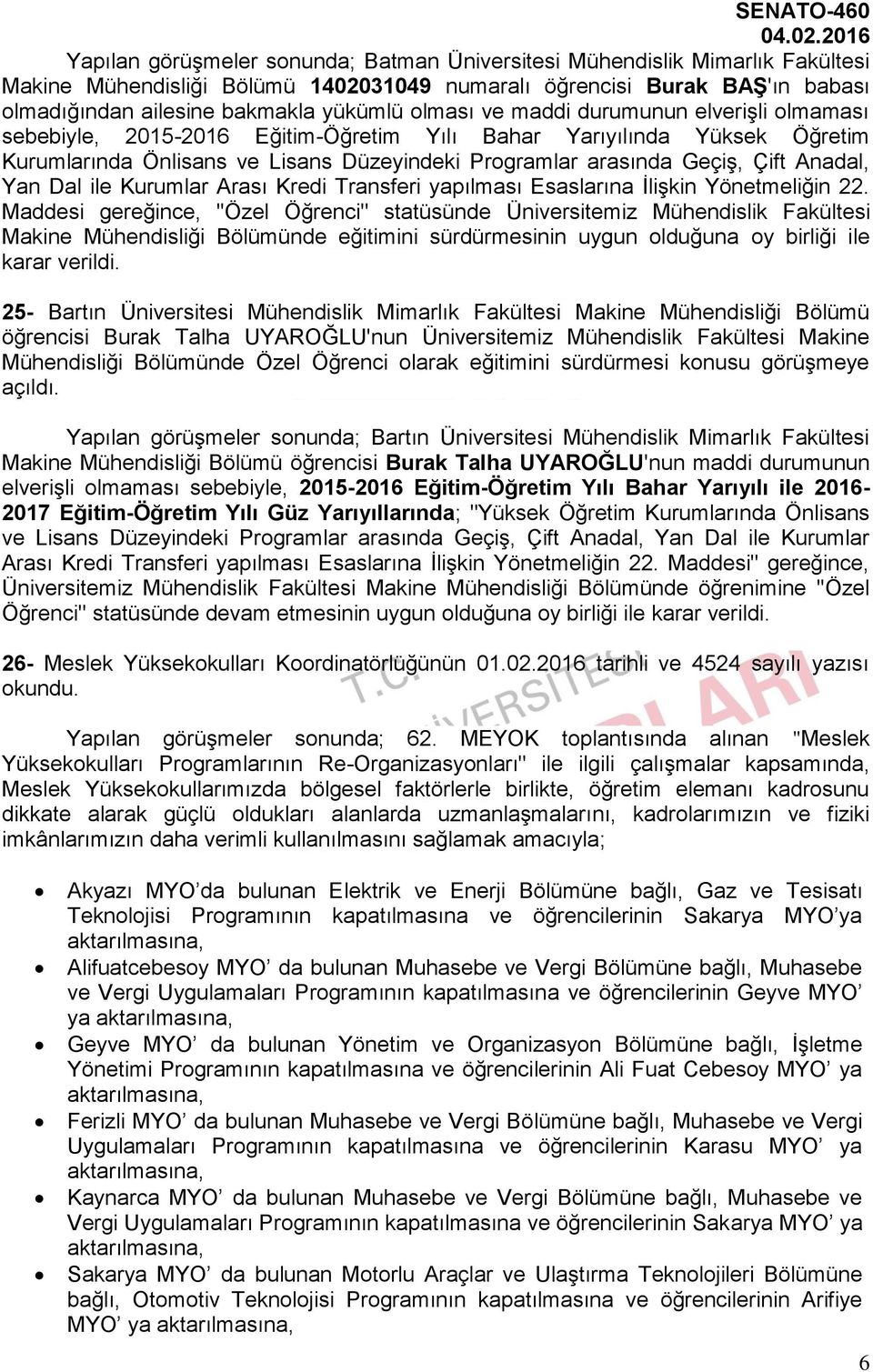 Anadal, Yan Dal ile Kurumlar Arası Kredi Transferi yapılması Esaslarına İlişkin Yönetmeliğin 22.